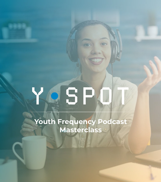 Y.Spot Youth Frequency Podcast Masterclass